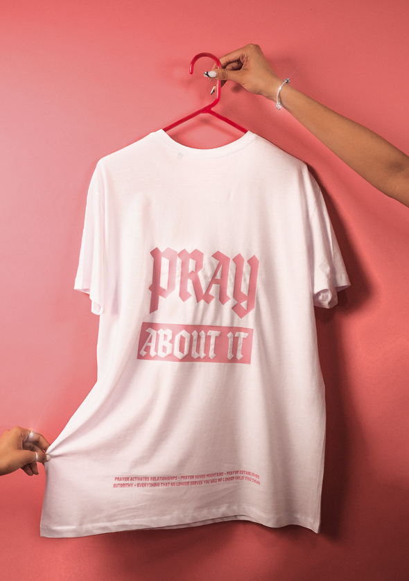 "Pray About It "Pink Unisex T-Shirt
