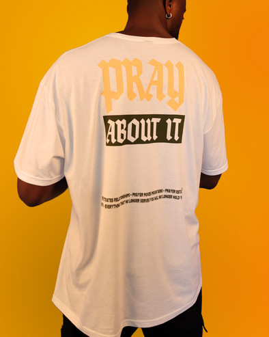 "Pray About It "White & Yellow Unisex T-Shirt